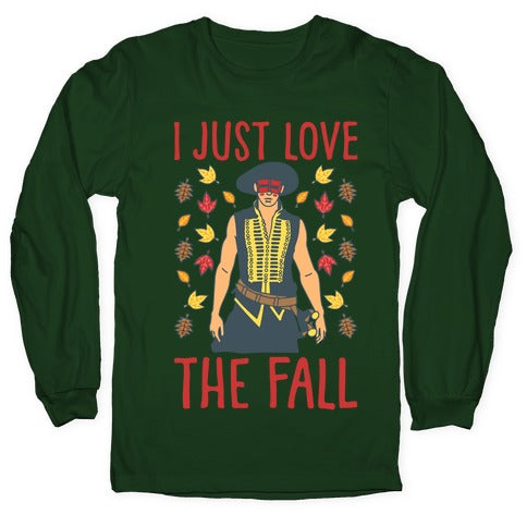 I Just Love The Fall Parody White Print Longsleeve Tee