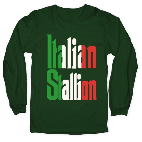 Italian Stallion Longsleeve Tee