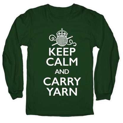 Keep Calm And Carry Yarn (Crochet) Longsleeve Tee