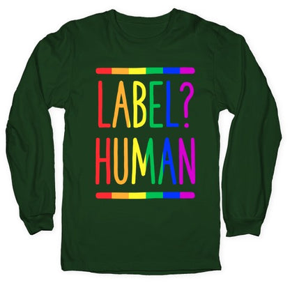 Label? Human Gay Pride Longsleeve Tee