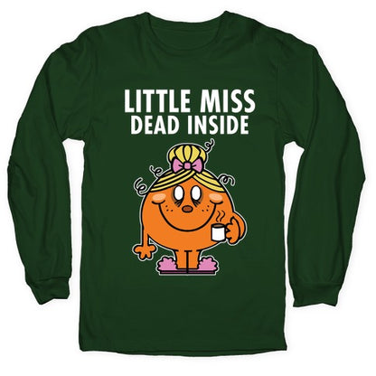 Little Miss Dead Inside Longsleeve Tee