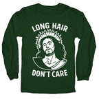 Long Hair Don't Care Jesus Longsleeve Tee