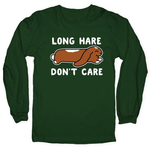 Long Hare, Don't Care Longsleeve Tee
