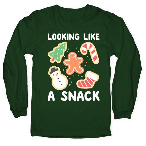 Looking Like A Snack Christmas Cookies Longsleeve Tee