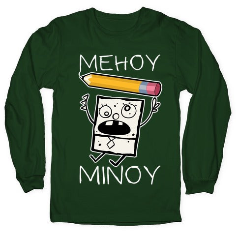 Mehoy Menoy Longsleeve Tee