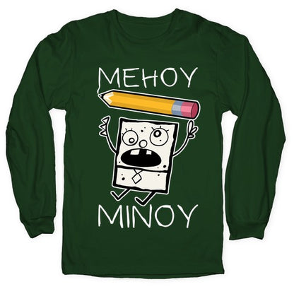 Mehoy Menoy Longsleeve Tee
