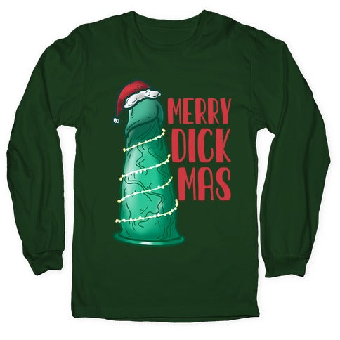 Merry Dickmas Longsleeve Tee