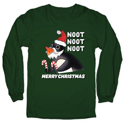 Noot, Noot, Noot! Merry Christmas! Longsleeve Tee