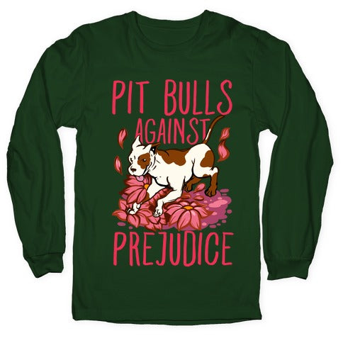 Pit Bulls Against Prejudice Longsleeve Tee