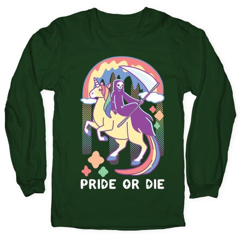 Pride or Die Longsleeve Tee