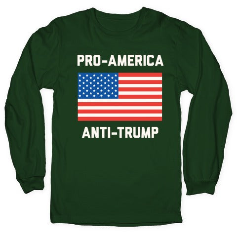 Pro-America Anti-Trump Longsleeve Tee