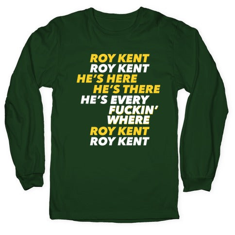 Roy Kent Chant Longsleeve Tee