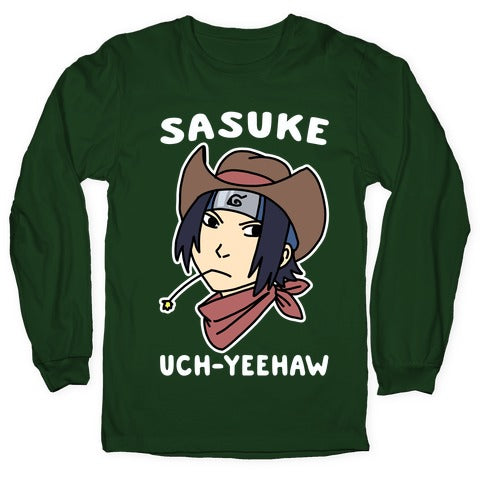 Sasuke Uch-Yeehaw Longsleeve Tee