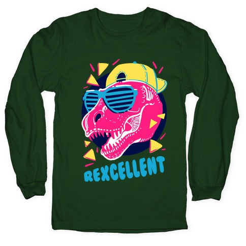 T-Rexcellent 90's Dinosaur Tyrannosaurus Longsleeve Tee