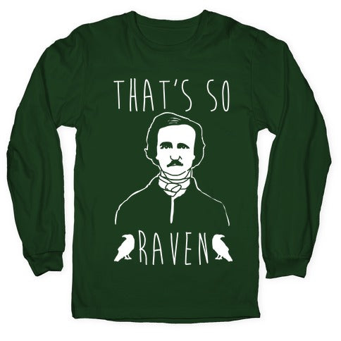 That's So Raven Parody White Print Longsleeve Tee
