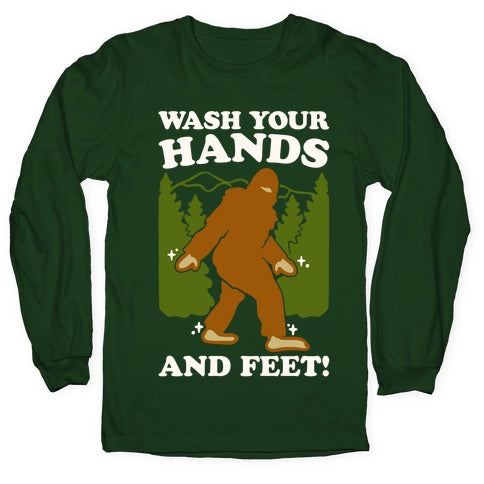 Wash Your Hands and Feet Bigfoot Parody White Print Longsleeve Tee