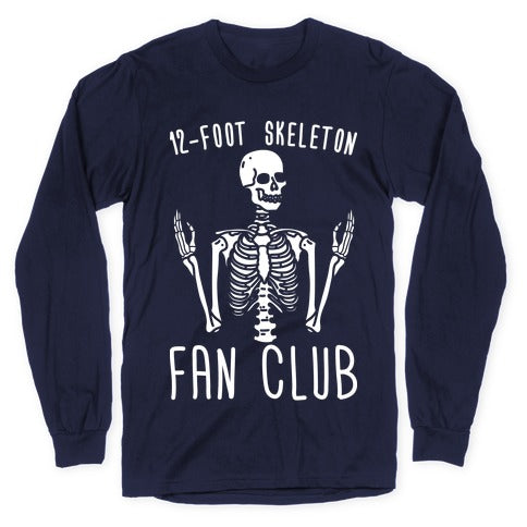 12-Foot Skeleton Fan Club Longsleeve Tee