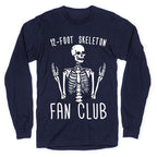 12-Foot Skeleton Fan Club Longsleeve Tee