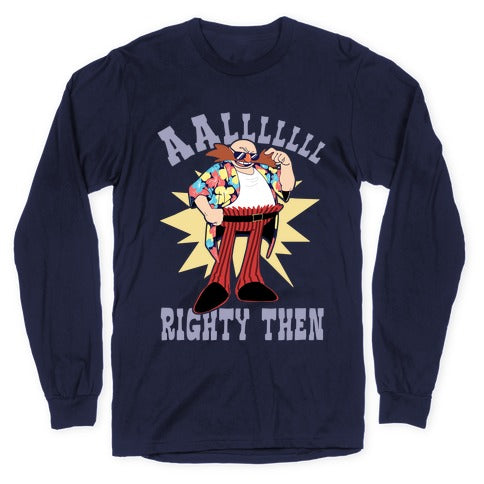 Alrighty Then Eggman Longsleeve Tee