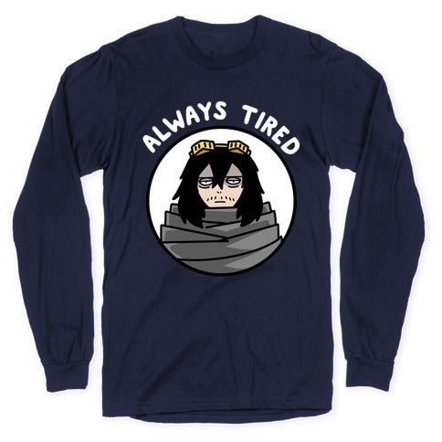 Always Tired - Eraserhead (Shota Aizawa) Longsleeve Tee