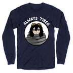 Always Tired - Eraserhead (Shota Aizawa) Longsleeve Tee