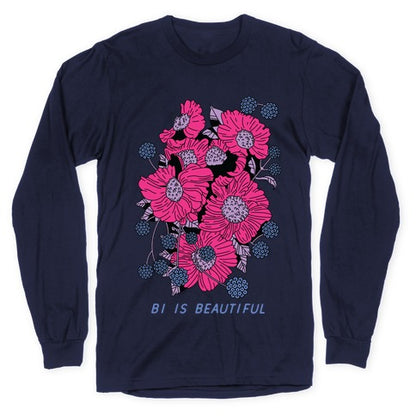 Bi is Beautiful Longsleeve Tee