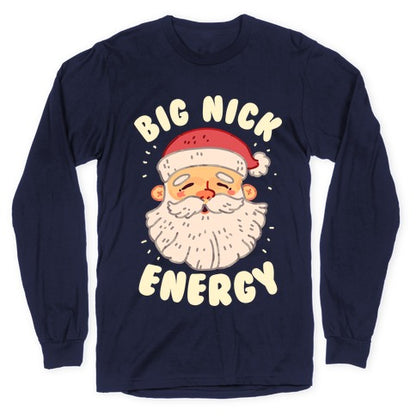 Big Nick Energy Longsleeve Tee