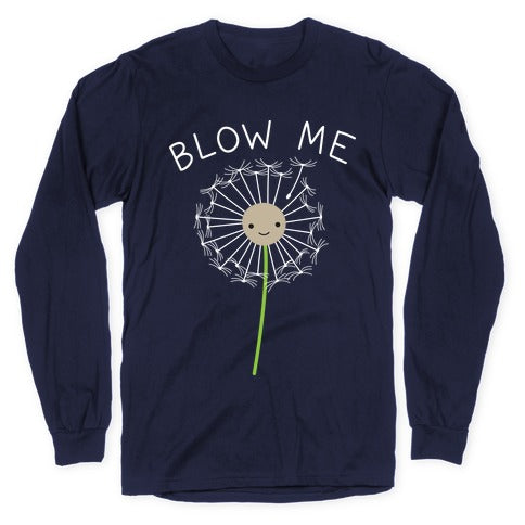 Blow Me Dandelion Longsleeve Tee