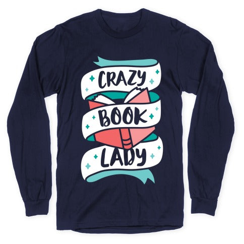 Crazy Book Lady Longsleeve Tee