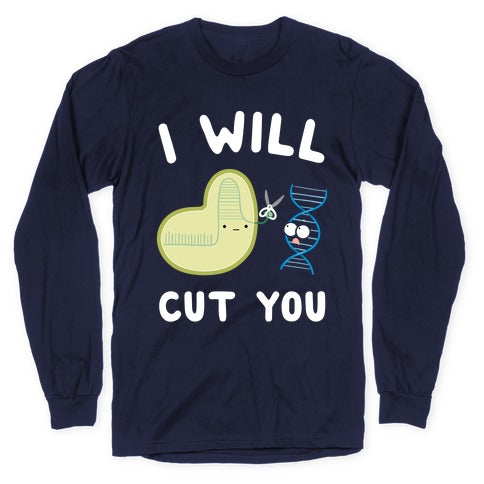 Crispr Will Cut You Longsleeve Tee