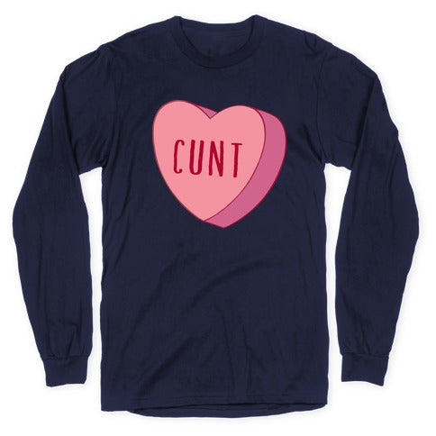 Cunt Candy Heart  Longsleeve Tee