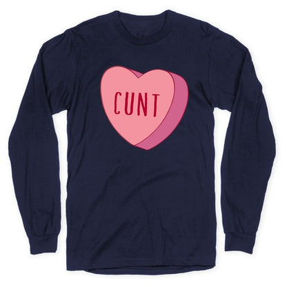Cunt Candy Heart  Longsleeve Tee