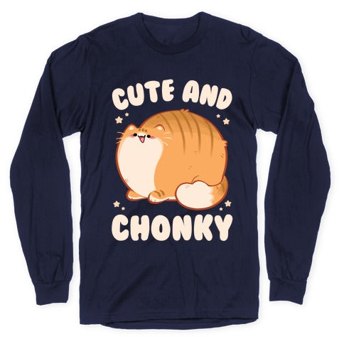Cute and Chonky Longsleeve Tee