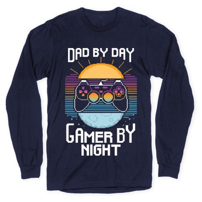 Dad By Day, Gamer By Night Longsleeve Tee