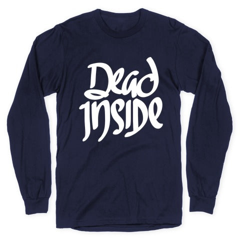 Dead Inside Longsleeve Tee