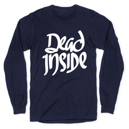 Dead Inside Longsleeve Tee