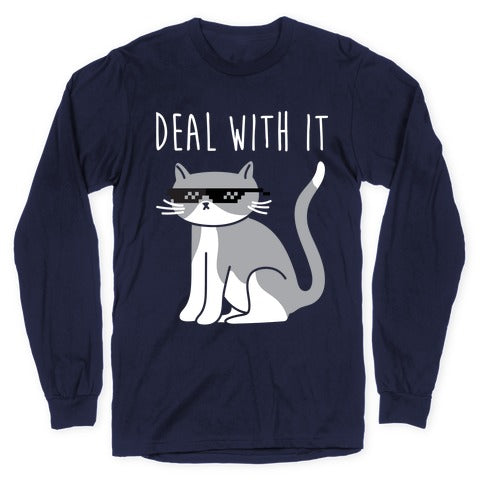 Deal With It Cat Longsleeve Tee