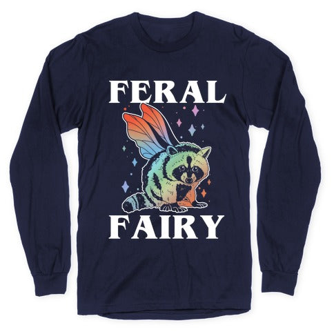 Feral Fairy  Longsleeve Tee
