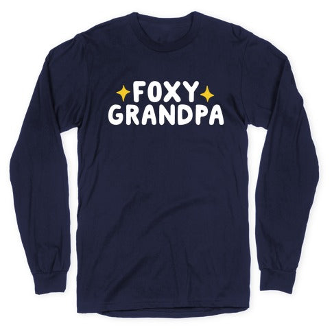 Foxy Grandpa Longsleeve Tee