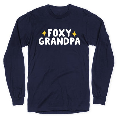 Foxy Grandpa Longsleeve Tee