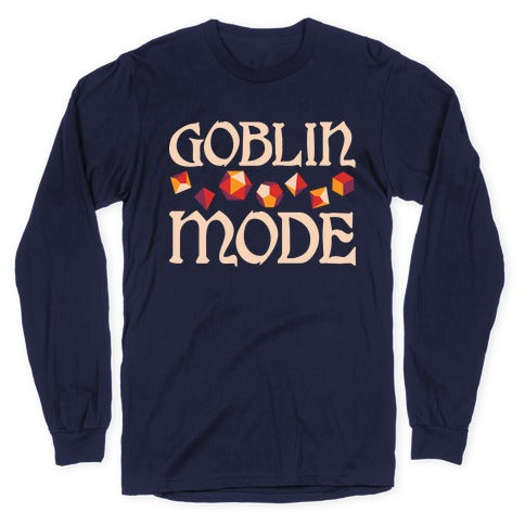 Goblin Mode D&D Longsleeve Tee