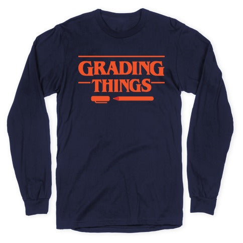 Grading Things Parody Longsleeve Tee
