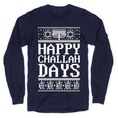Happy Challah Days Longsleeve Tee