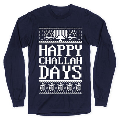 Happy Challah Days Longsleeve Tee