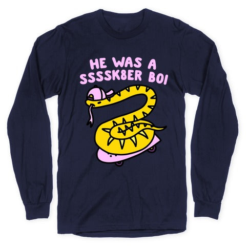 He Was A Ssssk8er Boi Skater Snake Longsleeve Tee