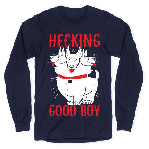 Hecking Good Boy Longsleeve Tee