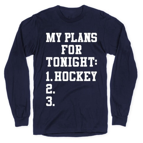 Hockey Plans Longsleeve Tee