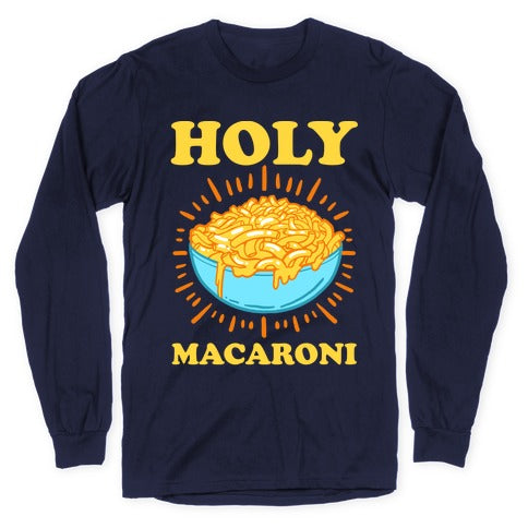 Holy Macaroni Longsleeve Tee