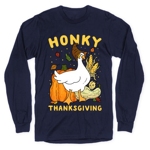 Honky Thanksgiving Longsleeve Tee