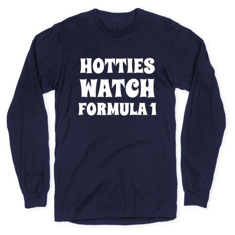 Hotties Watch Formula 1 Longsleeve Tee